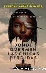 Donde duermen las chicas perdidas. Faridah Àbíké-Íyímídé vignette