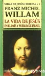 La vida de Jesús en el país y pueblo de Israel vignette