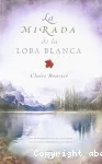 La mirada de la loba blanca vignette
