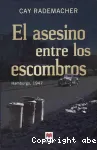 El asesino entre los escombros vignette
