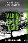 Talking to the dead vignette