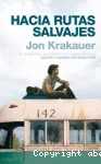 Hacia rutas salvajes vignette